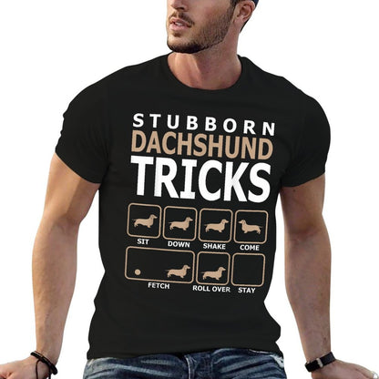 Stubborn Dachshund Tricks Tshirt  Moisture-wicking T-Shirt