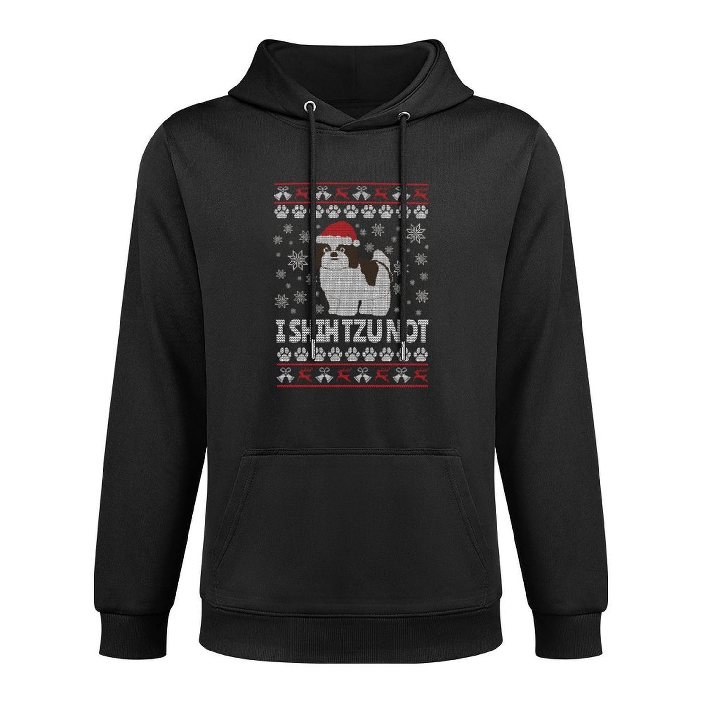 Shih Tzu Ugly Christmas - I SHIH Tzu Not Sweatshirt Shrink-Resistant Hoodie