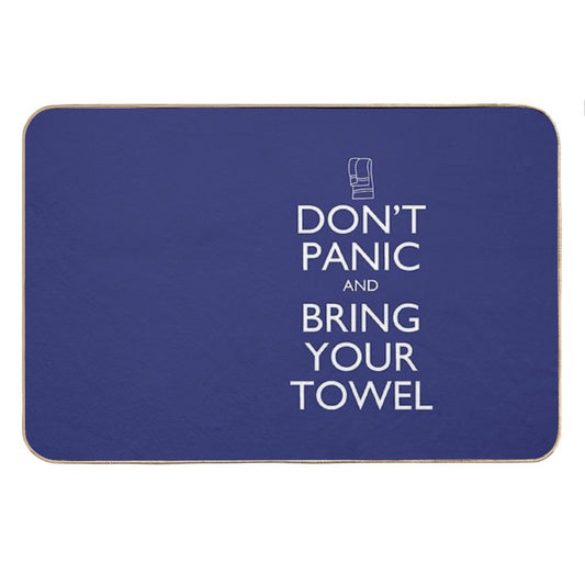 Don't Panic And Bring Your Towel Bath Mat