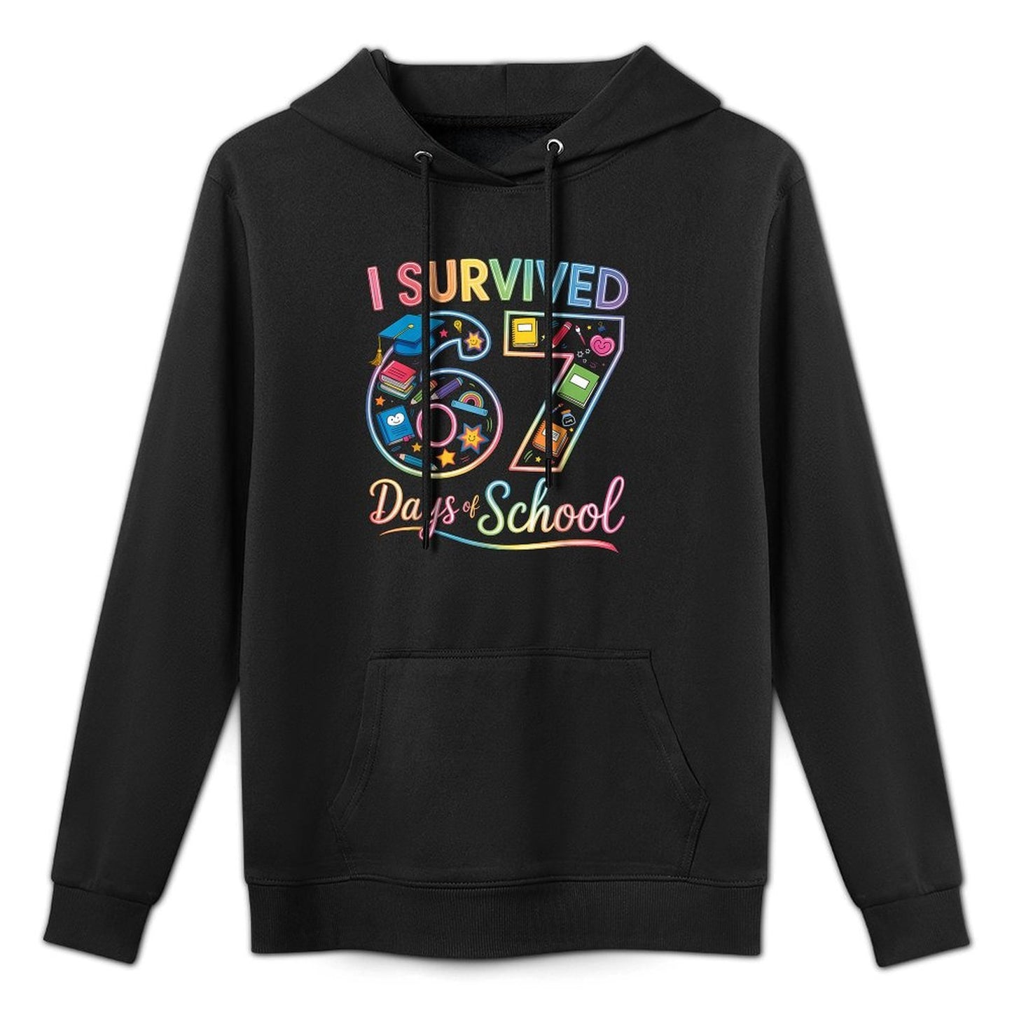 I Survived 67 Days of School Funny Teacher Student Rainbow Medium-Weight Fabric Hoodie