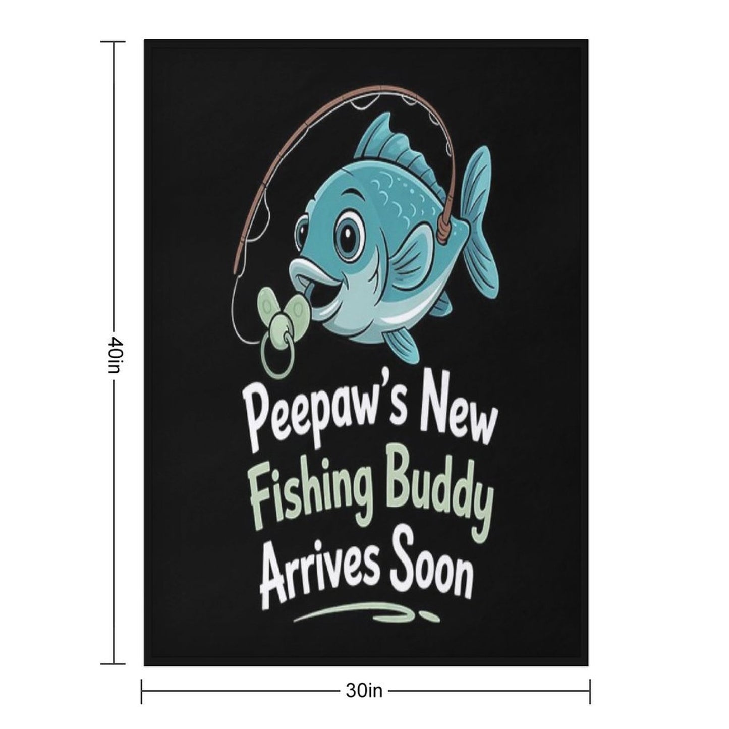 Peepaw’s New Fishing Buddy Arrives Soon New Dad Fathers Day Throw Blanket