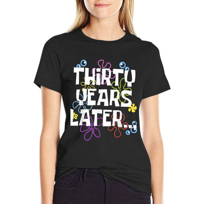 THIRTY YEARS LATER 30 Year Old Birthday Gifts Brother Sister T-Shirt