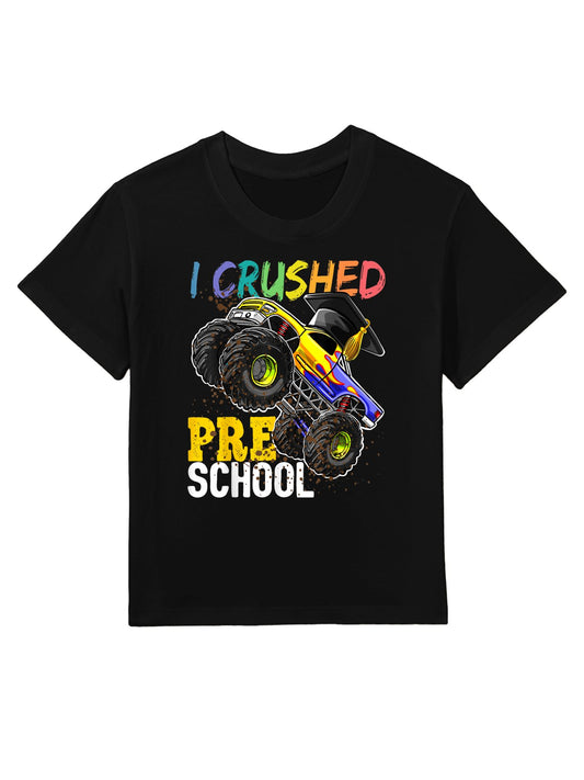 I Crushed Preschool Monster Truck Graduation Cap Gift Boys Kids T-Shirt