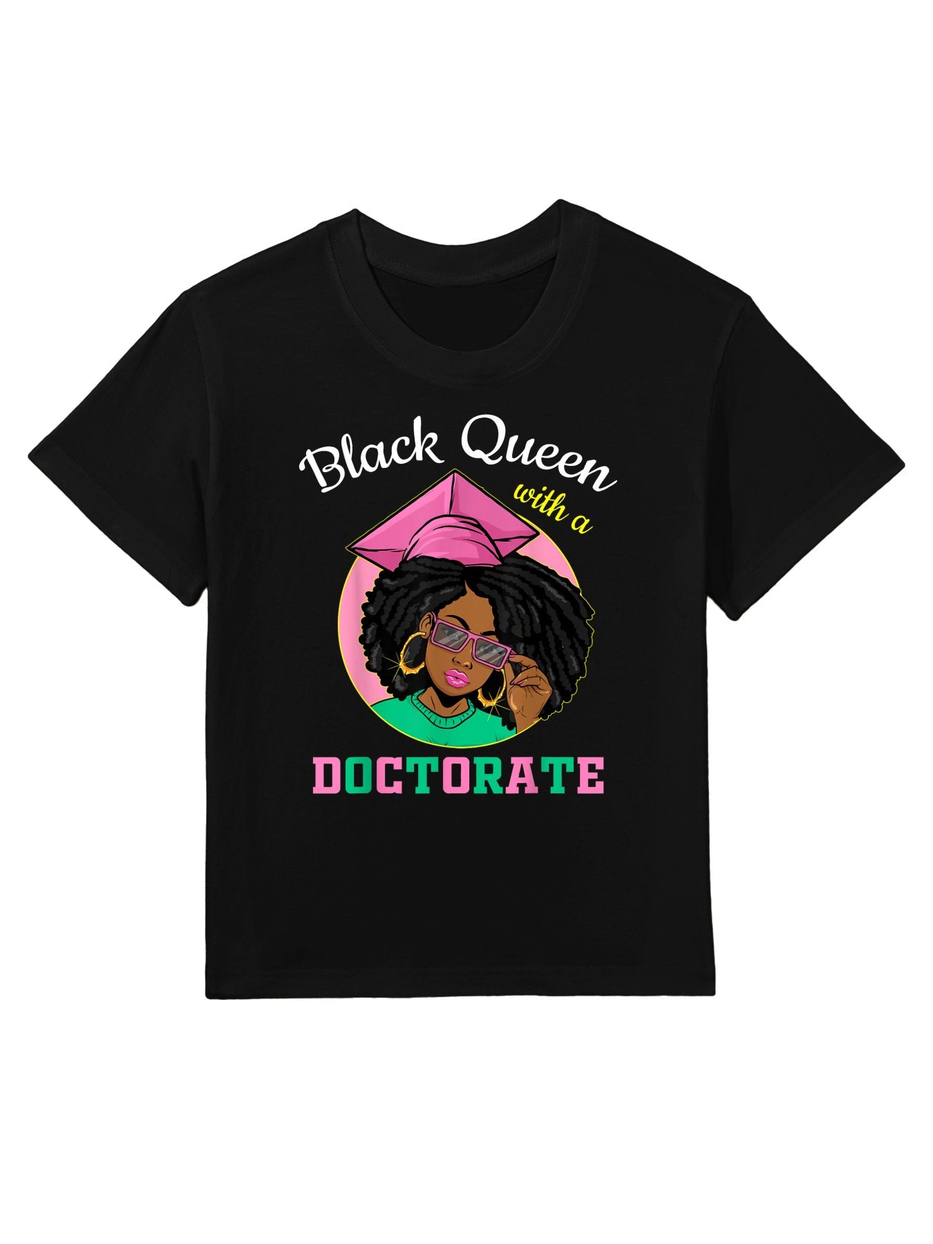 Black Queen With A Doctorate Degree Pink & Green Graduation Kids T-Shirt