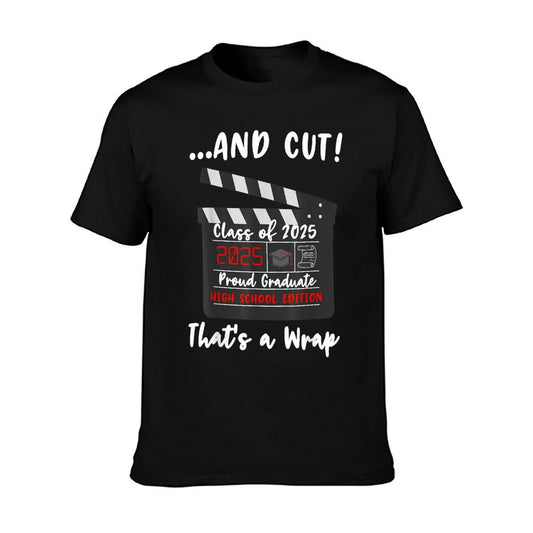 Class of 2025 Graduation Funny Graduate Quote High School T-Shirt