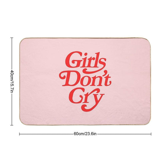 Girls Don't Cry  Easy To Clean Bath Mat