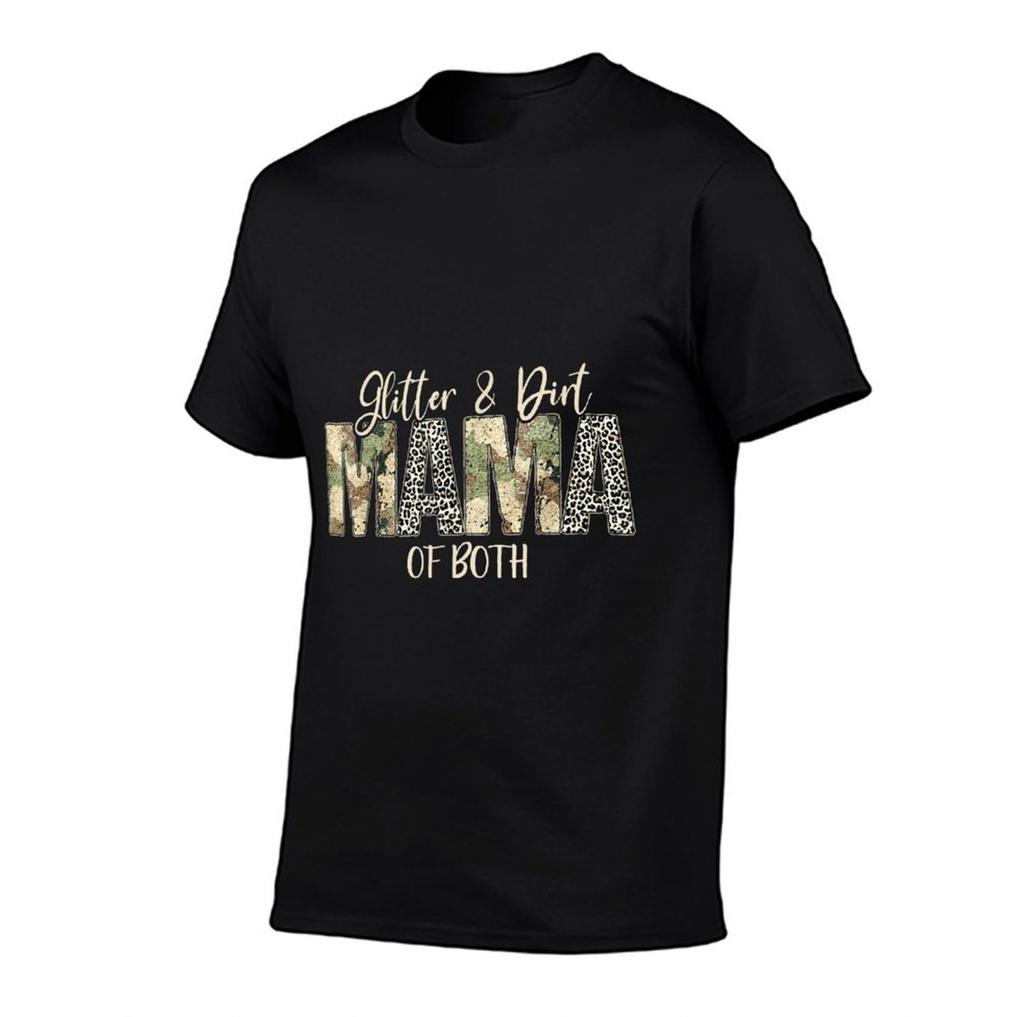Glitter & Dirt Mom Mama Of Both Leopard & Camo Mother's Day T-Shirt
