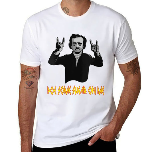Womens Funny Edgar Allen Poe Some Sugar On Me Poet Literature Gift  Slim-fit Cut T-Shirt