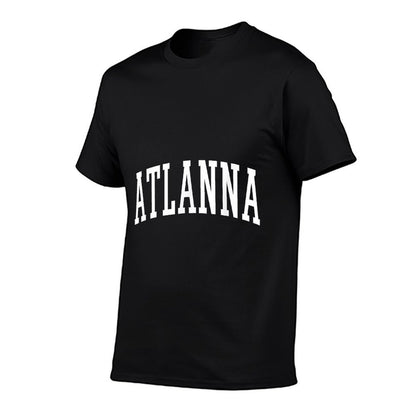 ATLANNA Funny Atlanta Pronunciation T-Shirt