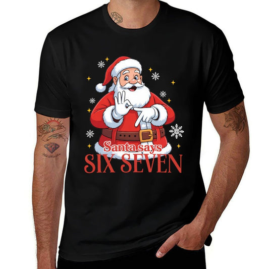 Santa Says Six Seven Meme 67 Christmas Funny Santa Crew Xmas Sweatshirt Comfortable T-Shirt