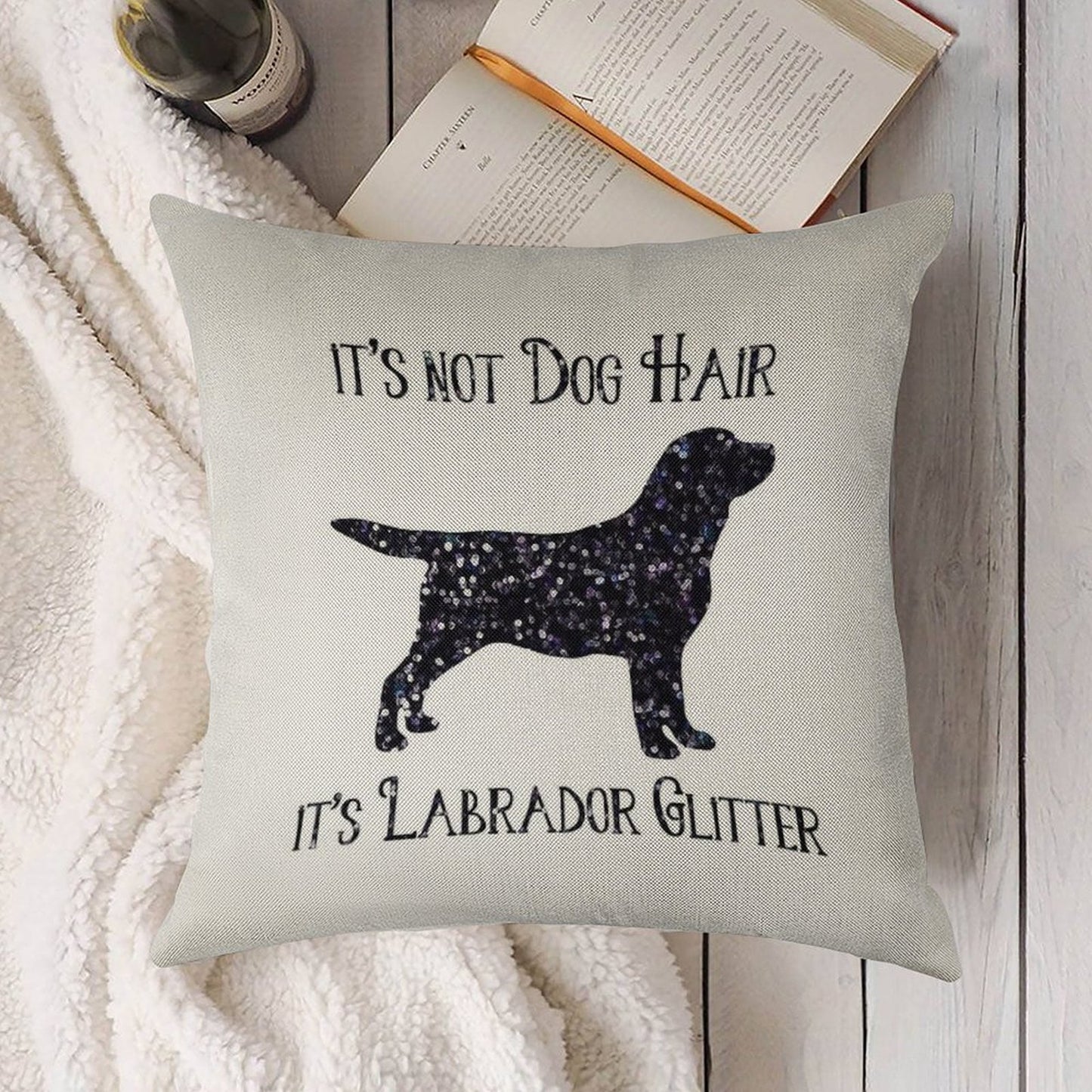 It's Not Dog Hair , Its Labrador Glitter Linen Throw Pillow Cover