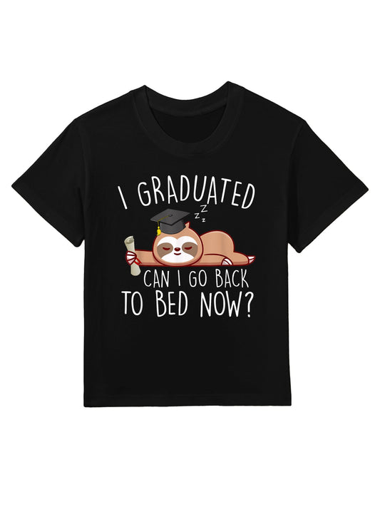 I Graduated Can I Go Back To Bed Nows Funny Graduation Kids T-Shirt