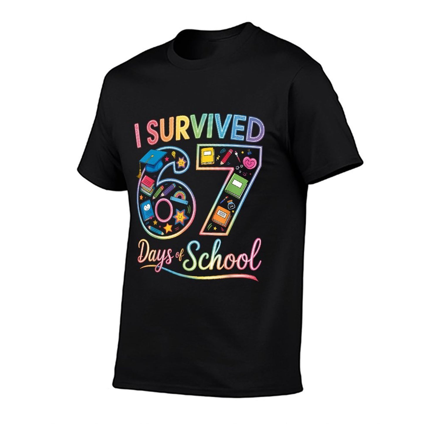 I Survived 67 Days of School Funny Teacher Student Rainbow  Quick-drying T-Shirt