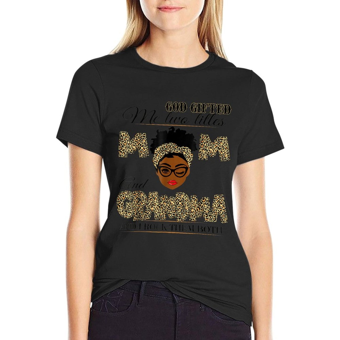 God Gifted Me Two Titles Mom Grandma Melanin Leopard T-Shirt