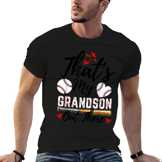That&#39;s My Grandson Out There Baseball Grandma Mother&#39;s Day T-Shirt