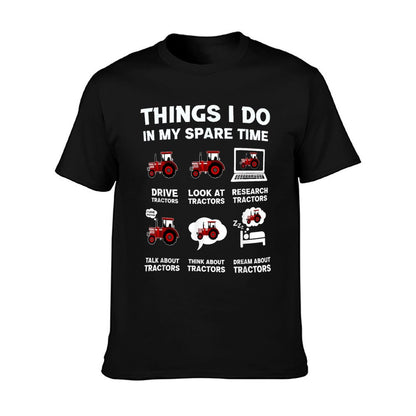 Funny Tractors Lover 6 Things I Do In My Spare Time Tractor T-Shirt