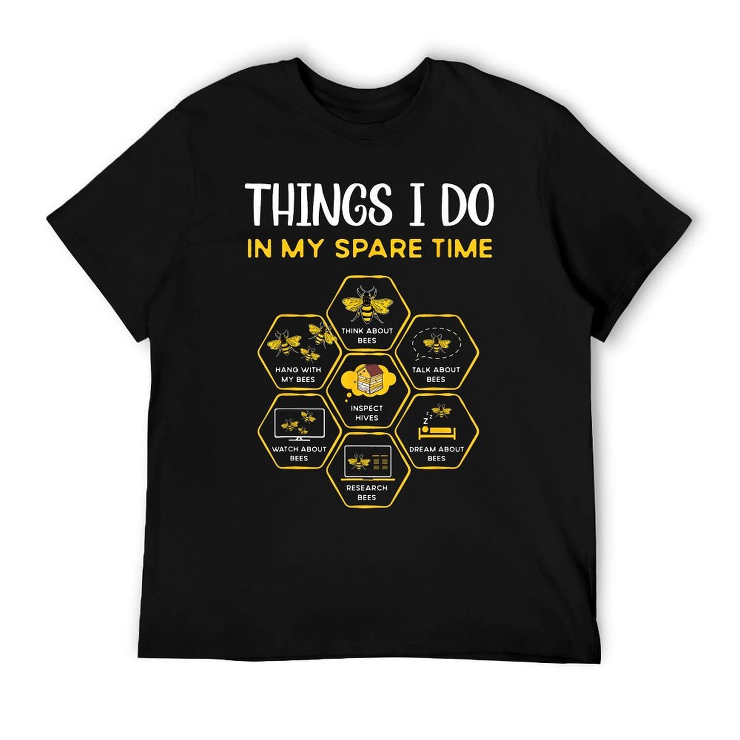 Things I Do In My Spare Time Beekeeping Bees Funny Beekeeper T-Shirt