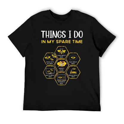 Things I Do In My Spare Time Beekeeping Bees Funny Beekeeper T-Shirt