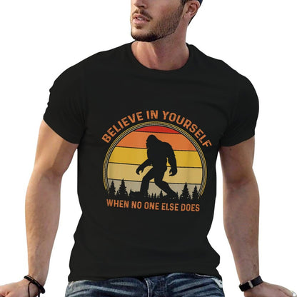 Cool Sasquatch Big Foot Shirt Gift, Believe in Yourself T-Shirt