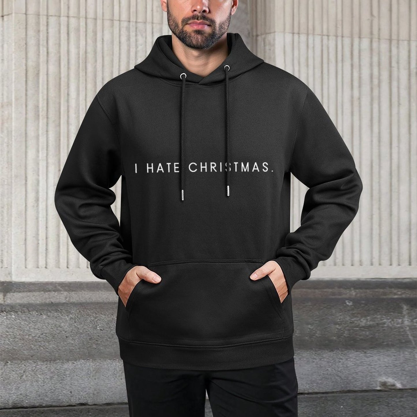 I Hate Christmas - Minimalist Funny Xmas Hater Saying Easy Care Hoodie