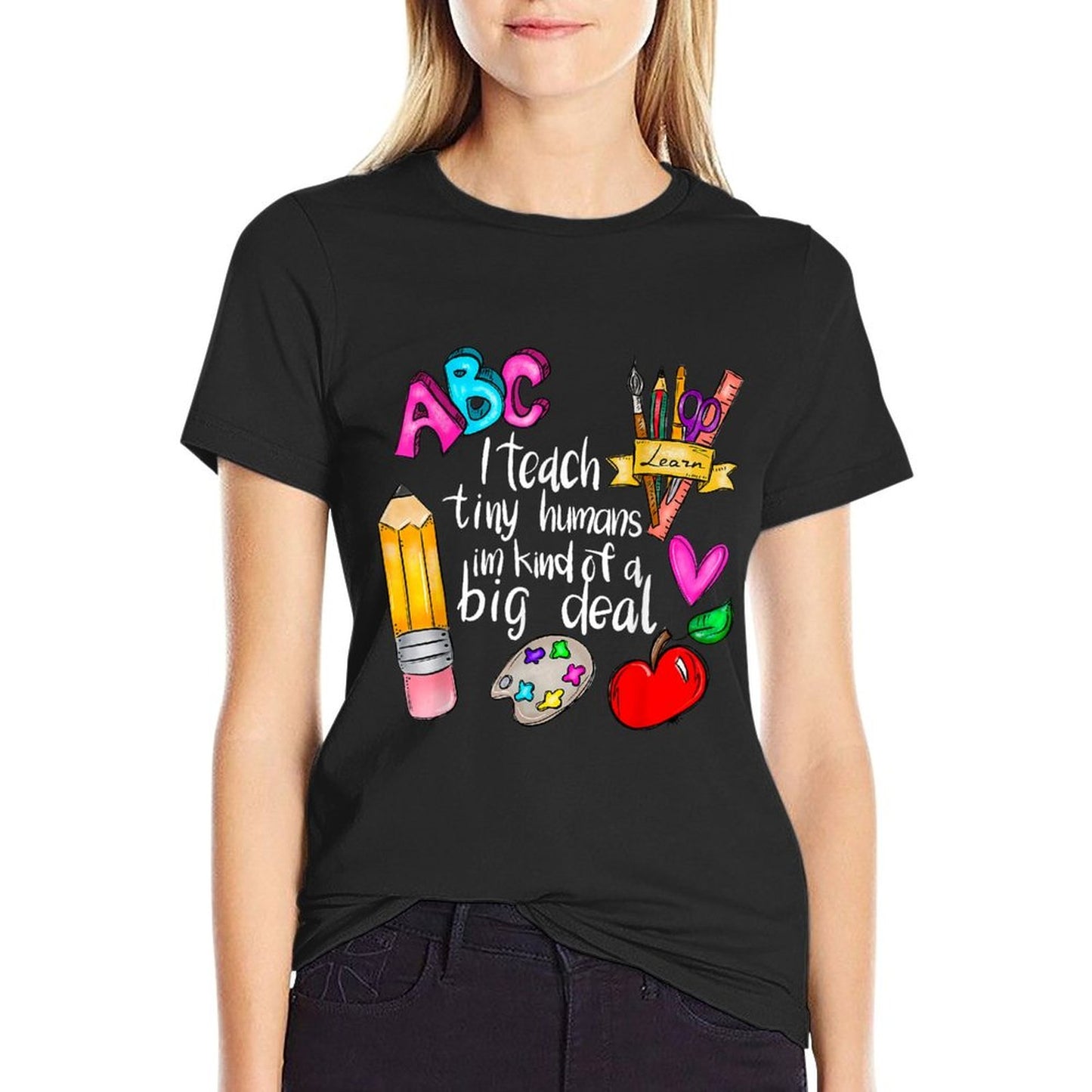 I Teach Tiny Humans Teacher Appreciation Back To School T-Shirt
