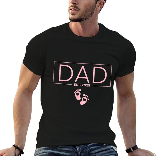 Girl Dad Est 2025 To Be Gifts First Time Girl Dad New Daddy T-Shirt