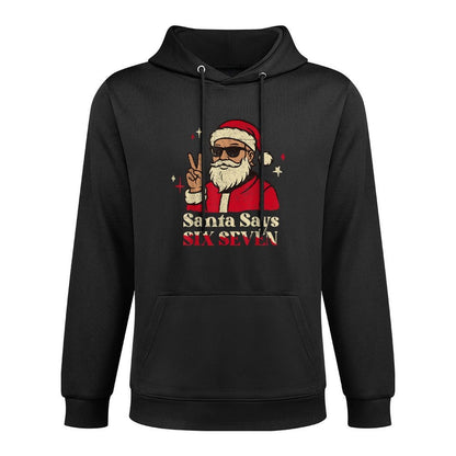 Funny Santa Says Six Seven 67 Meme Christmas Holiday 6 7 Casual Wear Hoodie