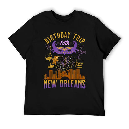 New Orleans 40th Birthday Trip NOLA Friends Family Women Men  Quick-drying T-Shirt