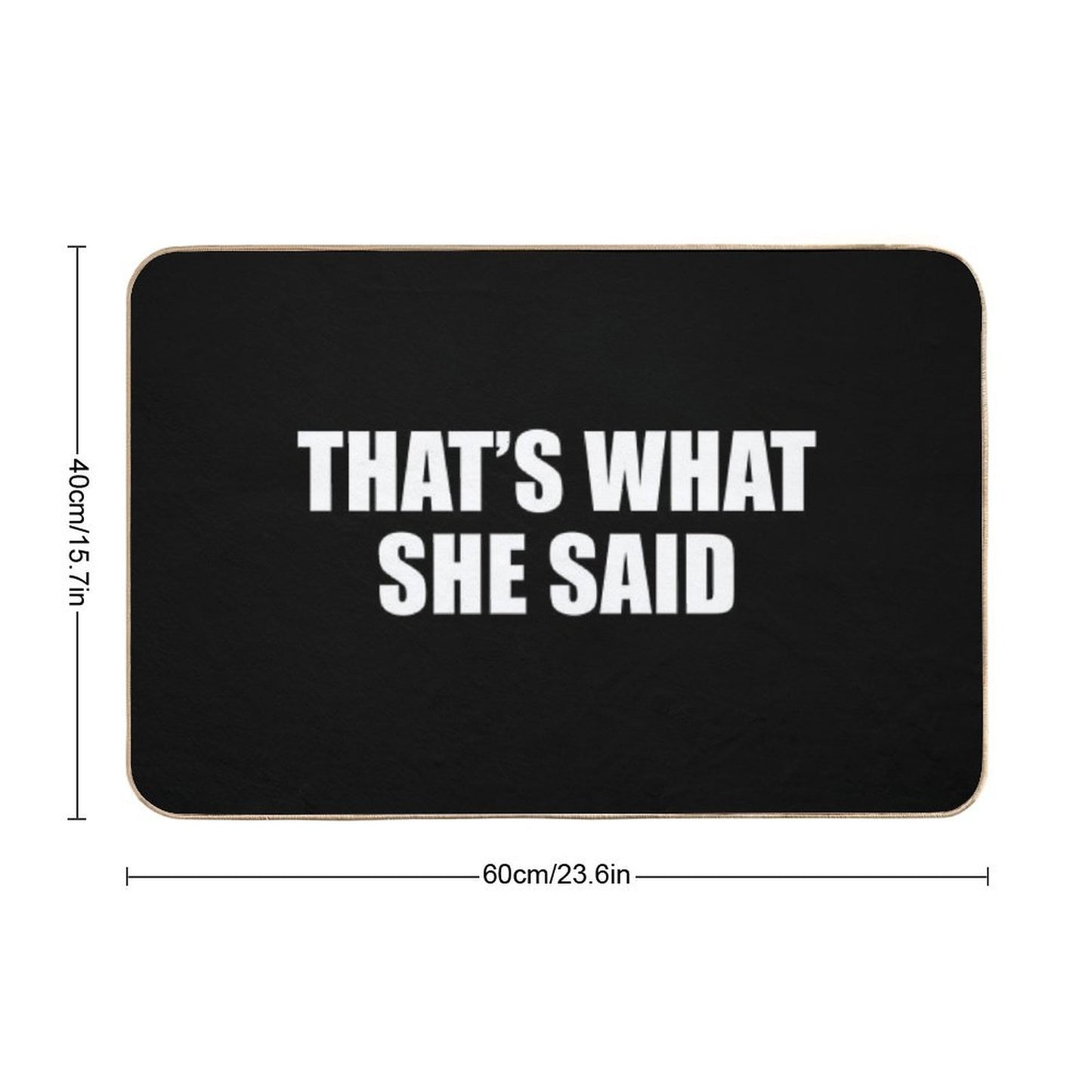 That's What She Said - Michael Scott (Black) Bath Mat
