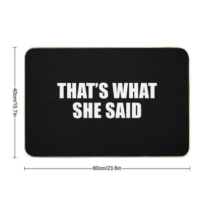 That's What She Said - Michael Scott (Black) Bath Mat