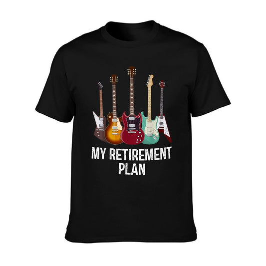My Retirement Plan Guitar Gift Music Players Guitarist T-Shirt