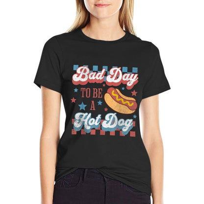 Bad Day To Be A Hot Dog Funny Hot Dog 4th Of July Patriotic  High-quality Stitching T-Shirt