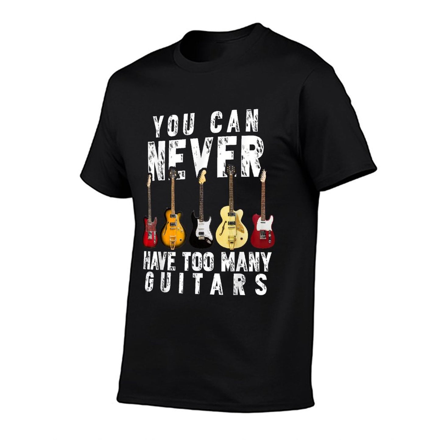 You Can Never Have Too Many Guitars Music Funny Gift Shirt T-Shirt