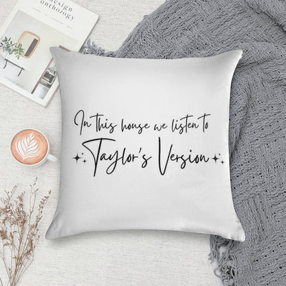 In This House We Listen to Taylor's Version Soft Washable Throw Pillow