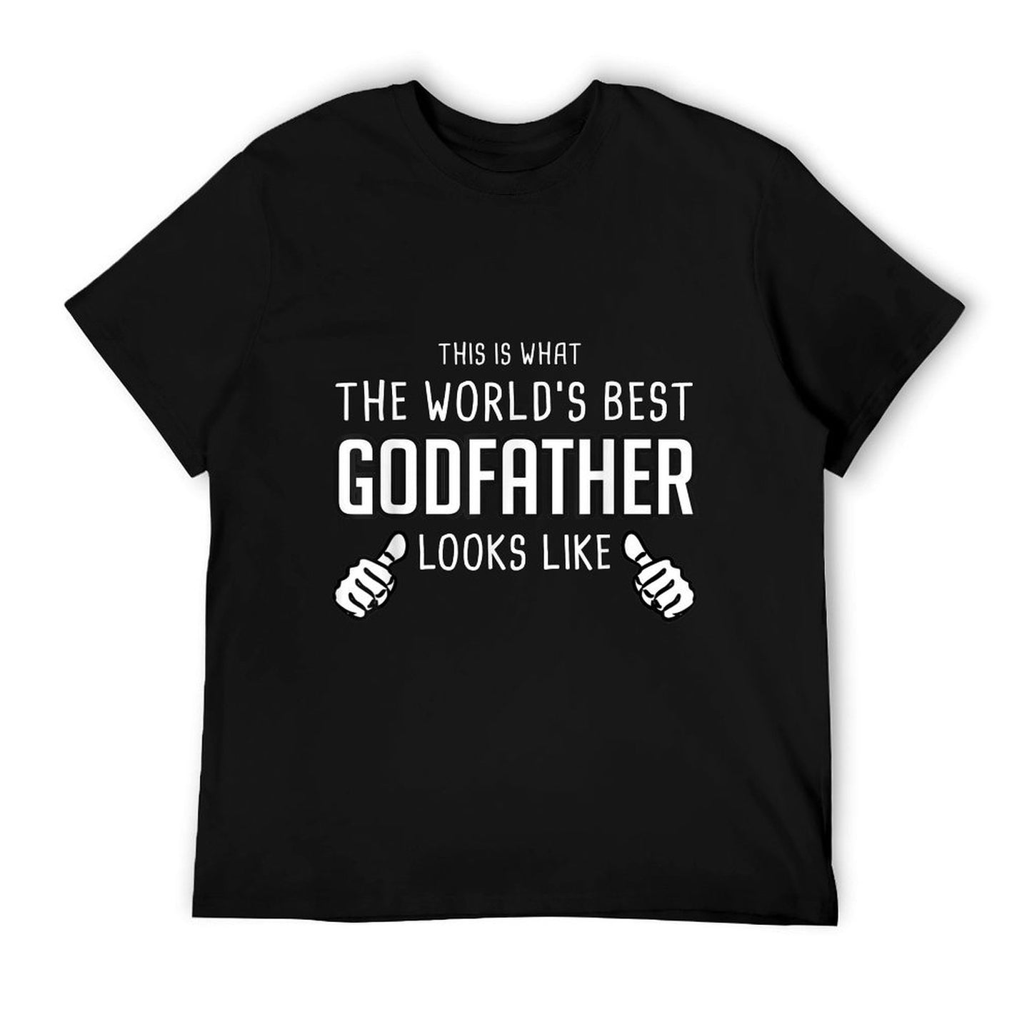 What The Worlds Best Godfather Looks Like - Godfather Shirt T-Shirt
