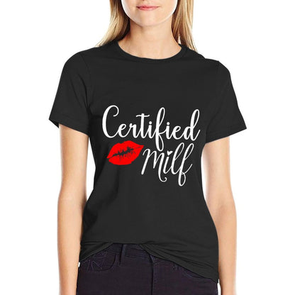 Certified MILFs Humor Funny Gift Idea for New Hottest Mom T-Shirt