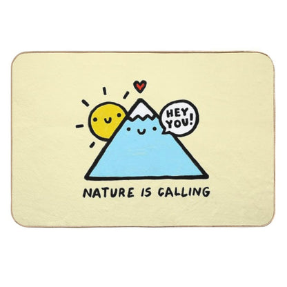 Hey You! Nature Is Calling  Eco-Friendly Bath Mat