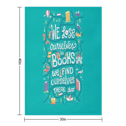 Lose Ourselves in Books Throw Blanket