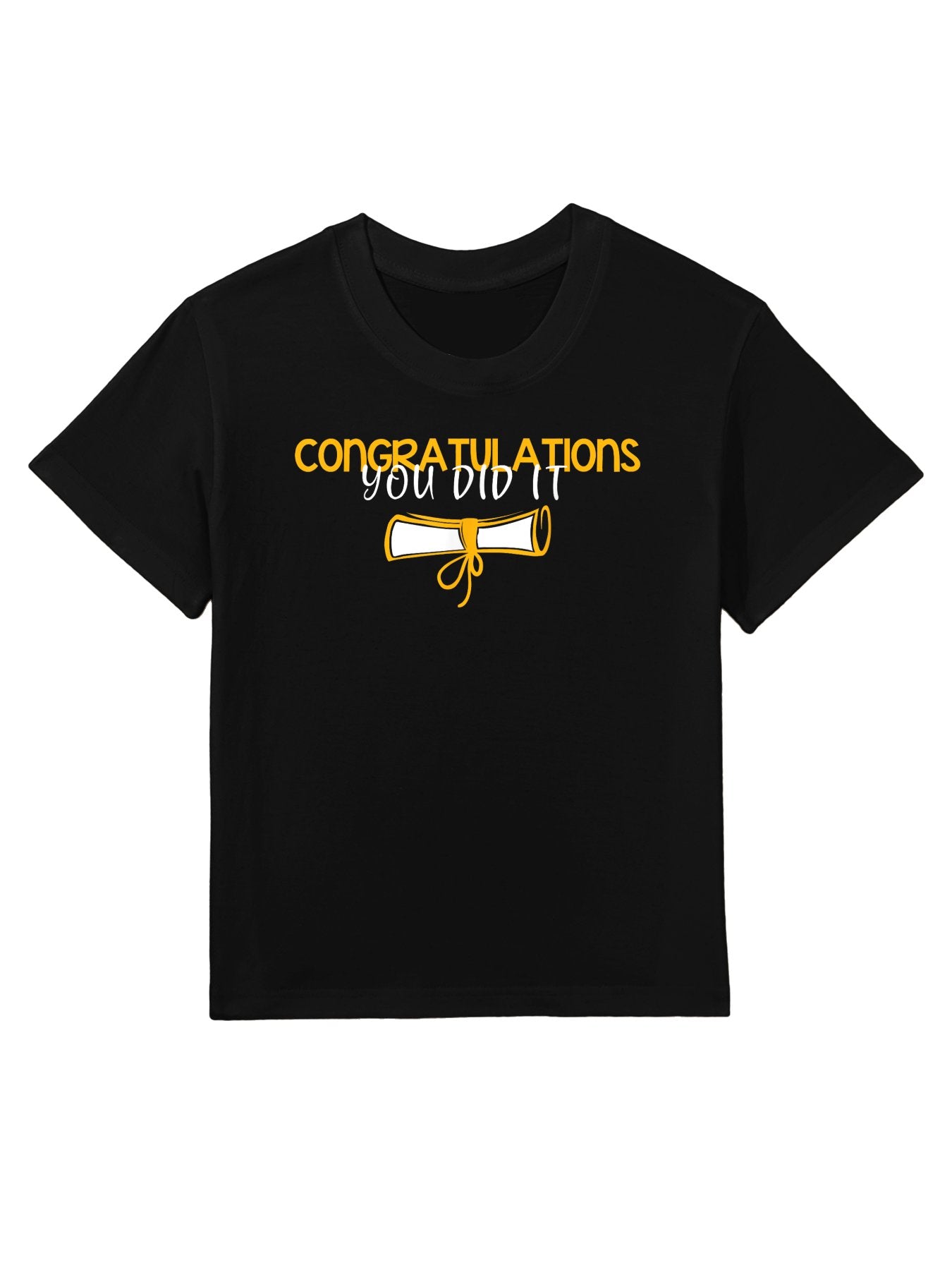 Congratulations You Did It Class Graduate, Graduation Family Kids T-Shirt