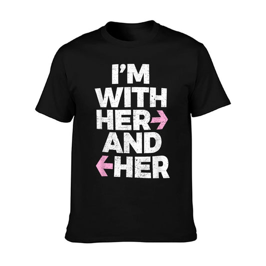 I’m With Her And Her Throuple Polyamory Polyamorous T-Shirt