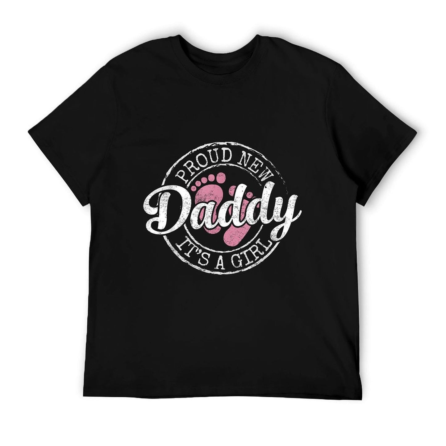 Proud New Daddy It&#39;s A Girl Dad To Be Gifts 1st Time Father T-Shirt