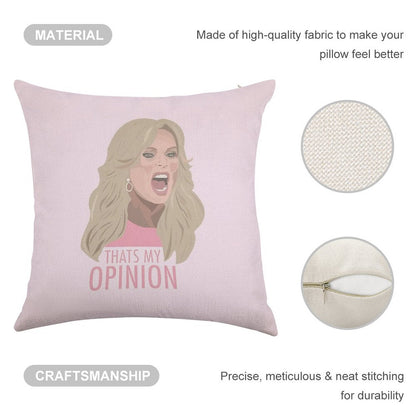Tamra Judge Thats My Opinion Linen Throw Pillow Cover