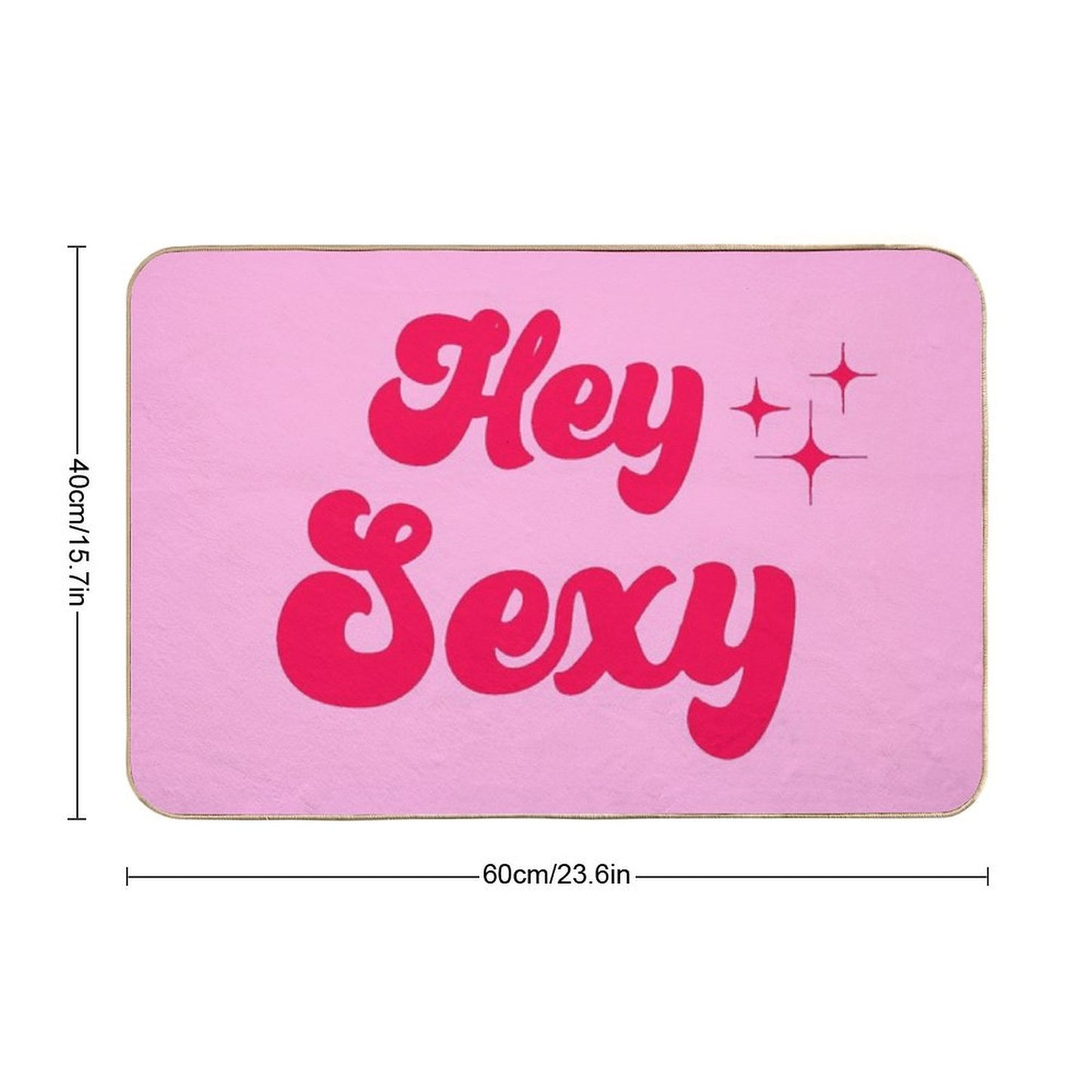 Hey Sexy Bath Mat