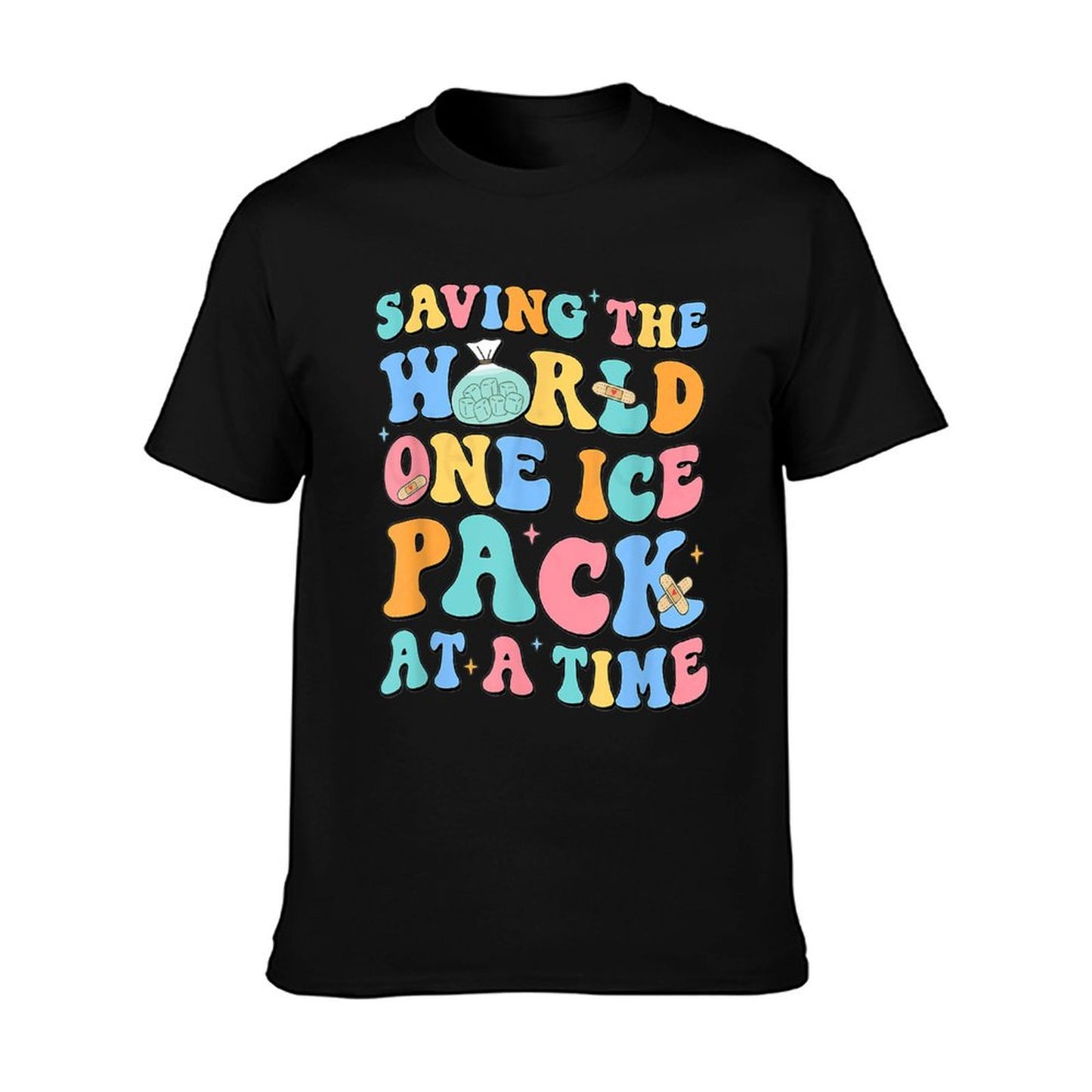 Saving The World One Ice Pack At Time School Nurse Week T-Shirt