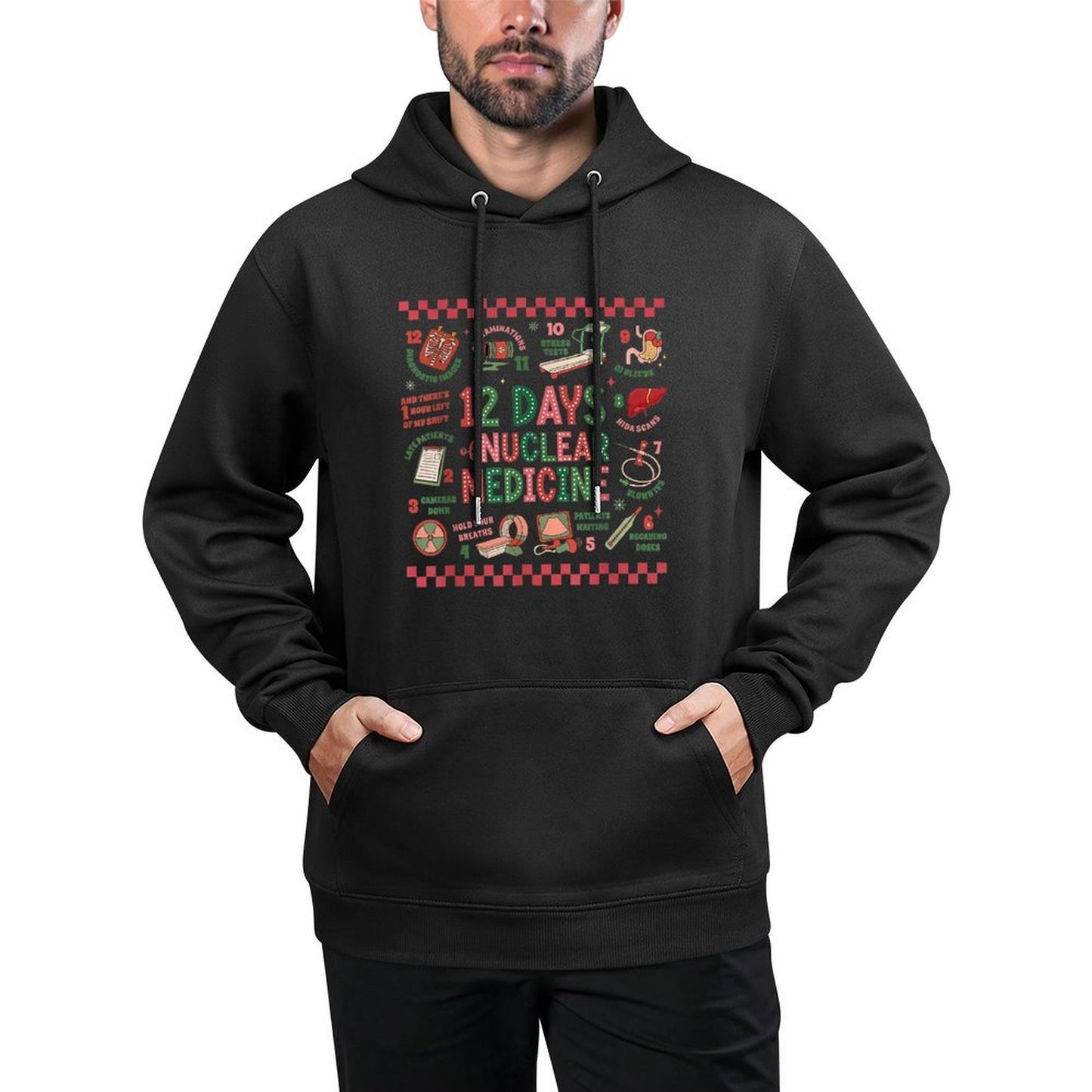 12 Days of Nuclear Medicine Christmas Radiology Nuc Med Tech Layering Staple Hoodie