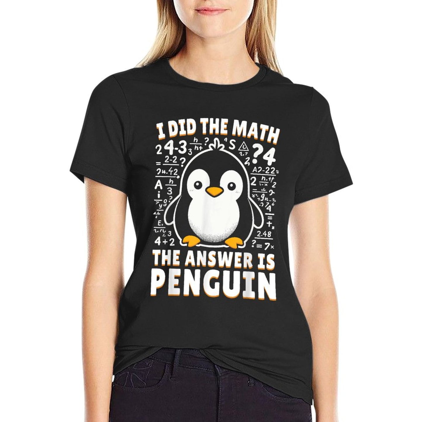 I Did The Math The Answer Is Penguin - Funny Penguin Lover T-Shirt