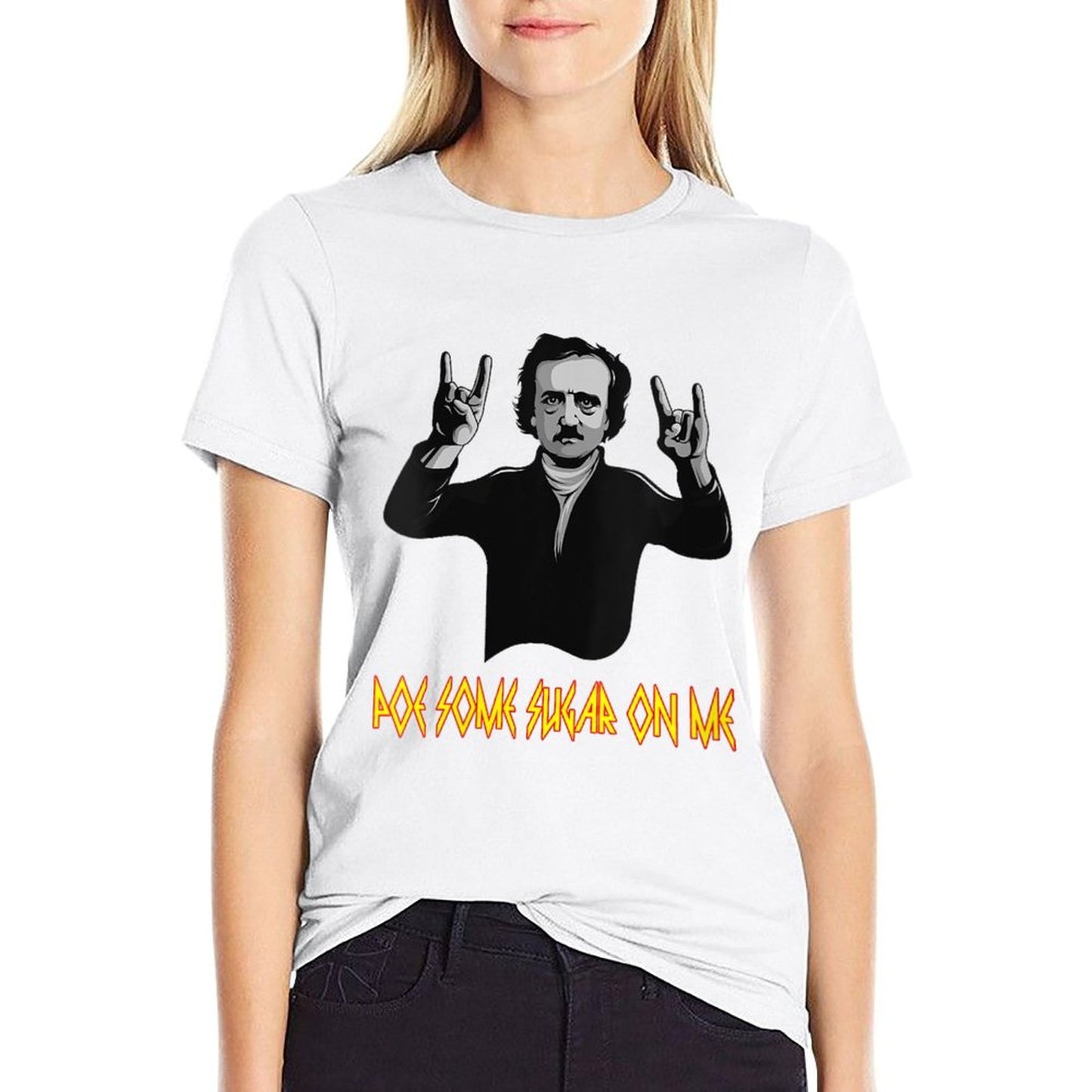 Womens Funny Edgar Allen Poe Some Sugar On Me Poet Literature Gift  Slim-fit Cut T-Shirt