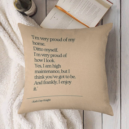 High Maintenance - Kath And Kim Linen Throw Pillow Cover