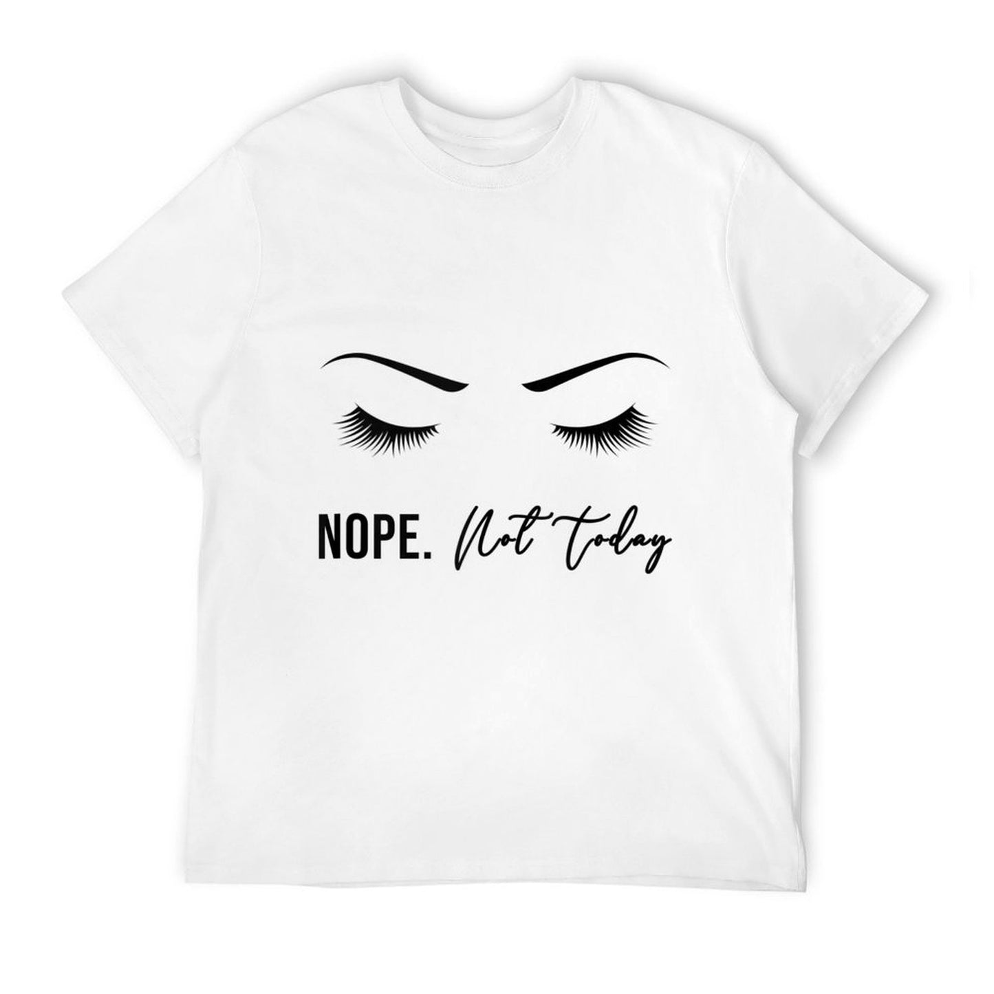 Nope Not Today for Women  Cute Woman Girl Funny  Rolled Sleeves T-Shirt