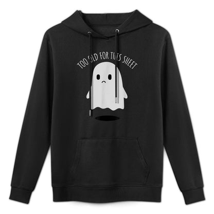 Birthday Ghost Im Too Old for This Sheet Halloween Costume Cotton-Polyester Blend Hoodie